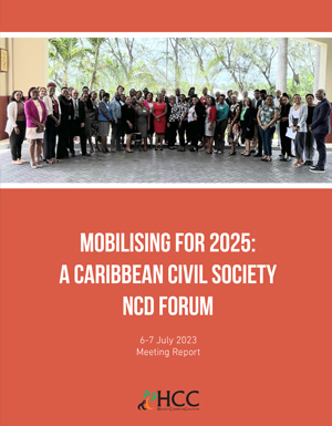 Mobilising For 2025: A Caribbean Civil Society NCD Forum - Meeting Report